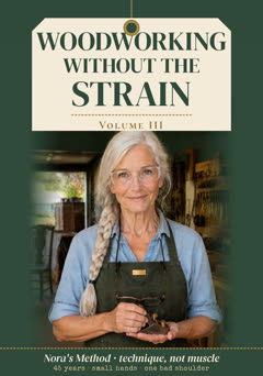 Woodworking Without the Strain, Vol. III
